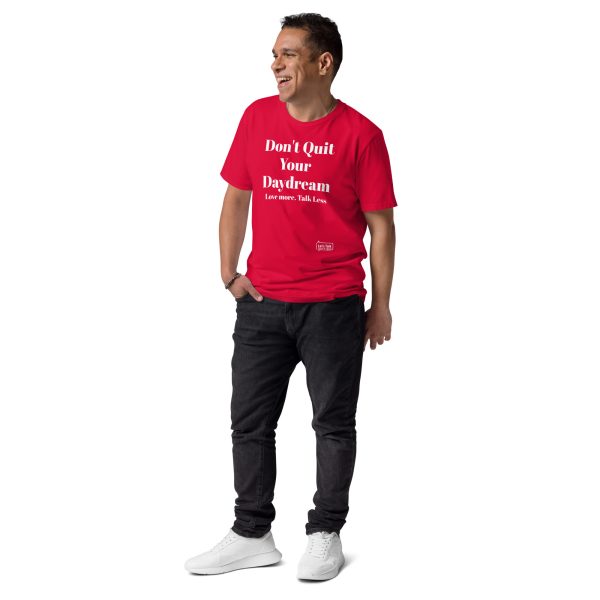 Stay Motivated! Don't quit your Daydream - Unisex organic cotton t-shirt - Image 7