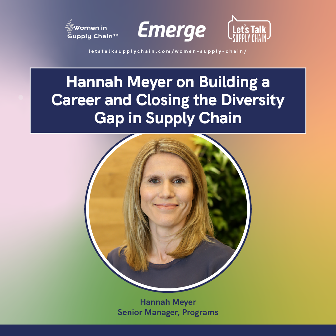 Let’s Talk Supply Chain - Podcasts, Live Shows, Industry Experts, Supply Chain News Women in Supply Chain™ - Blog 9