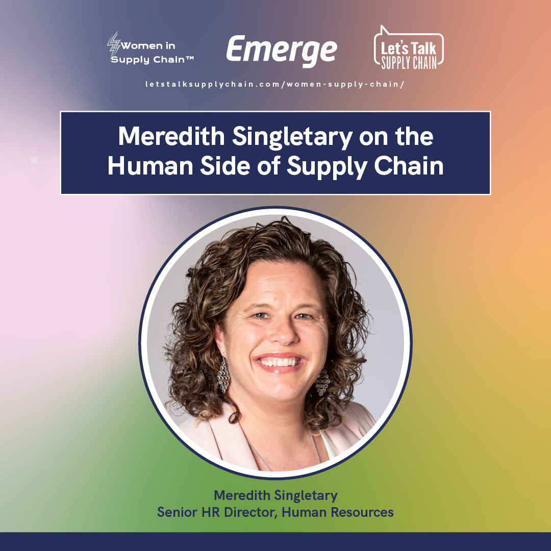Meredith Singletary on the human side of supply chain.