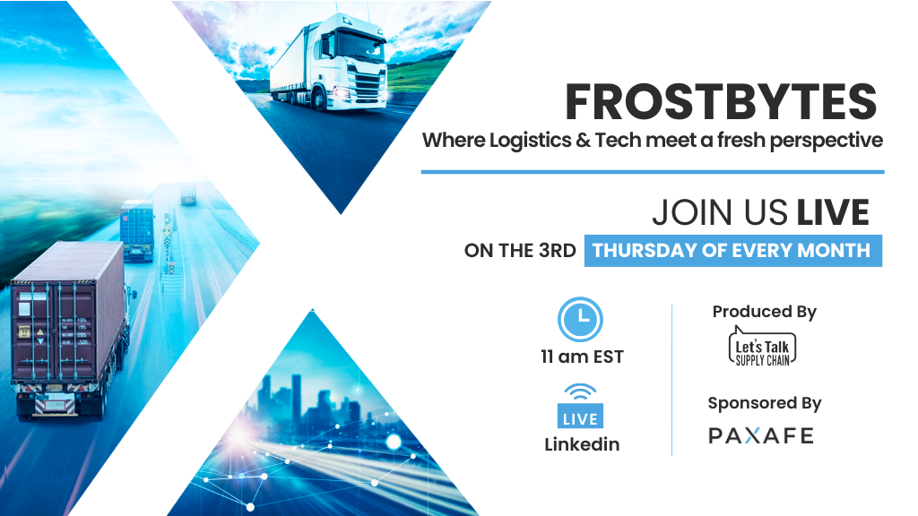 Let’s Talk Supply Chain - Podcasts, Live Shows, Industry Experts, Supply Chain News FrostBytes 2